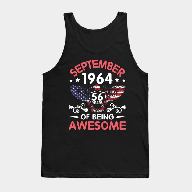 USA Eagle Was Born September 1964 Birthday 56 Years Of Being Awesome Tank Top by Cowan79